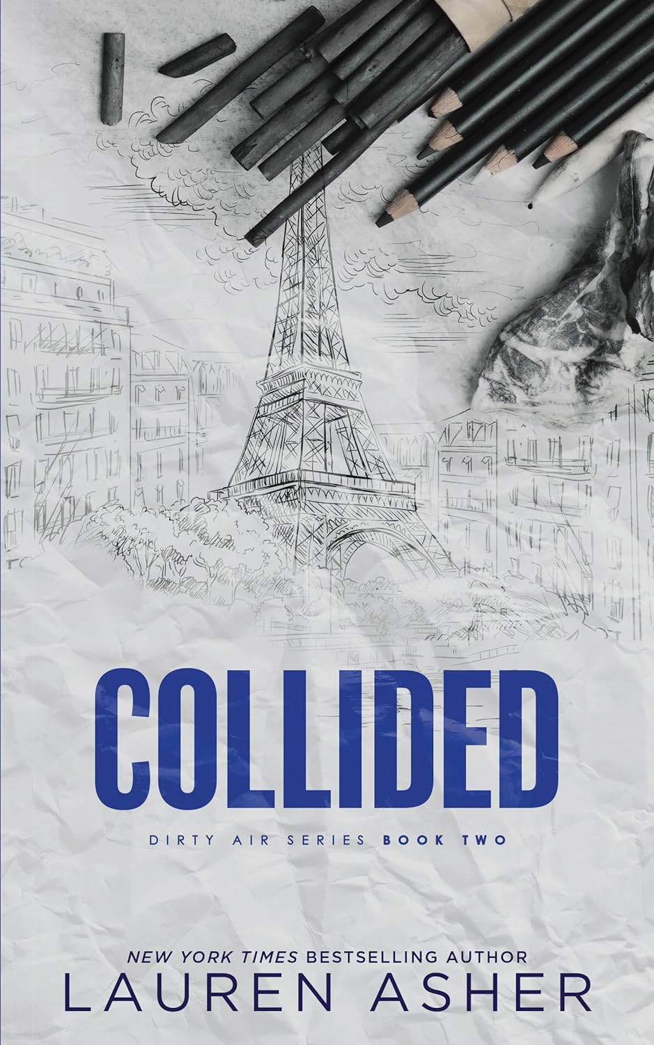 Collided (Dirty Air #2) - by: Lauren Asher