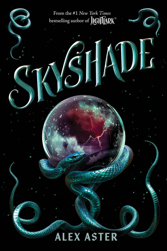 Skyshade (Lightlark #3) - by: Alex Aster