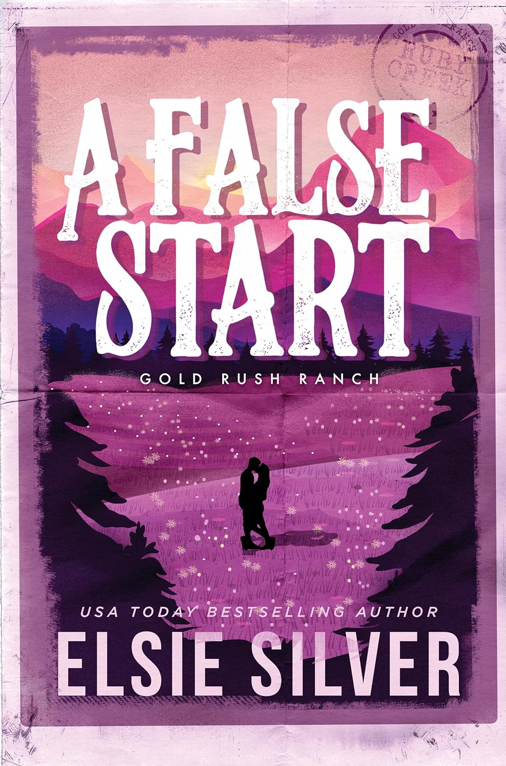 A False Start (Gold Rush Ranch #4) - by: Elsie Silver