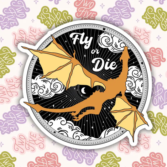 Fly or Die Sticker