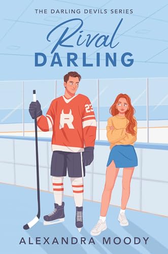 Rival Darling (The Darling Devils #1) - by: Alexandra Moody