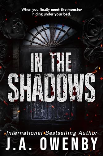 In the Shadows (Shadows #1) - by: J.A. Owenby
