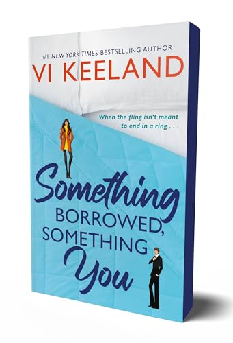 Something Borrowed, Something You - by: Vi Keeland