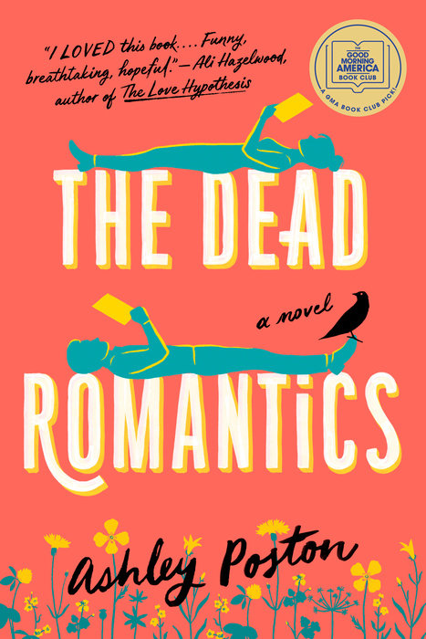 The Dead Romantics - by: Ashley Poston