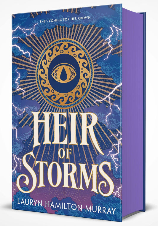 Heir of Storms (Storm Weaver #1) - by: Lauryn Hamilton Murray
