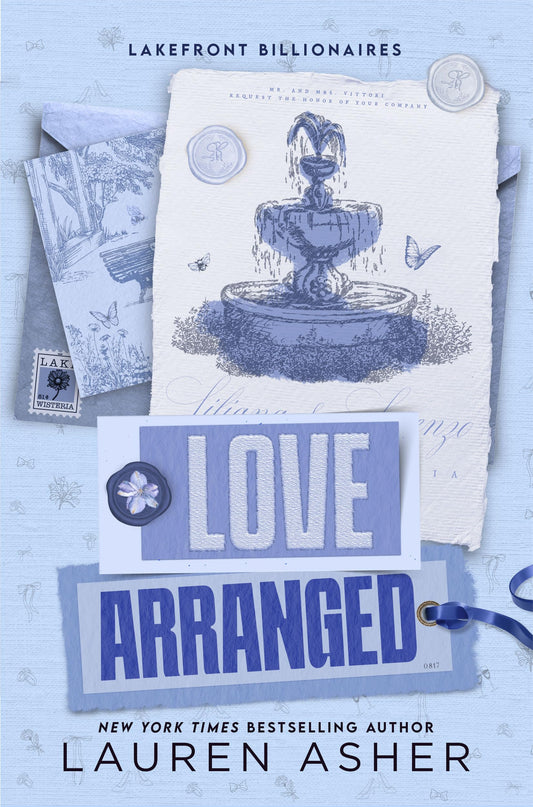 Love Arranged (Lakefront Billionaires #3) - by: Lauren Asher