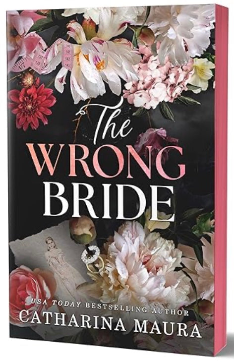 The Wrong Bride (The Windsors #1) DELUXE - by: Catharina Maura