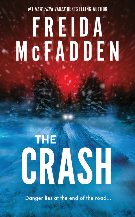The Crash - by: Freida McFadden