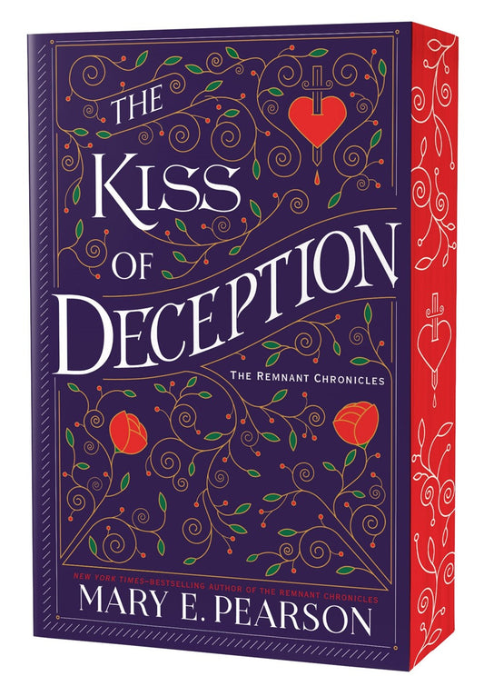 The Kiss of Deception (Remnant Chronicles #1) DELUXE - by: Mary E. Pearson
