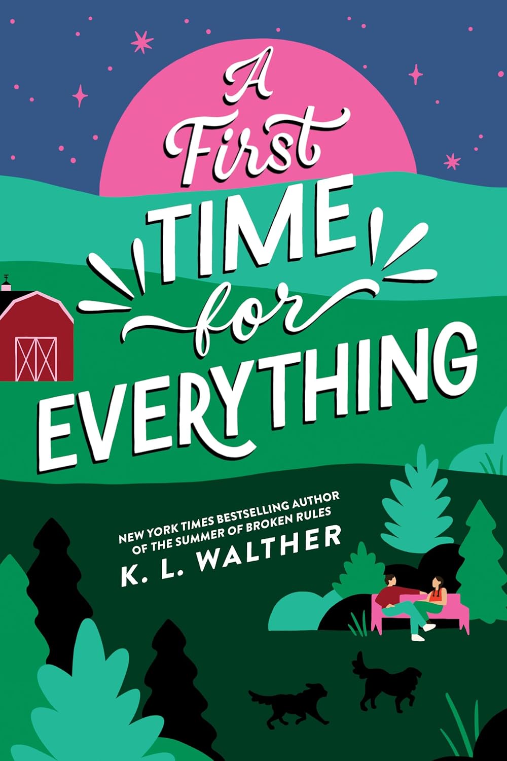 A First Time for Everything - by: K.L. Walther