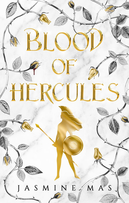 Blood of Hercules (Villains of Lore #1) - by: Jasmine Mas