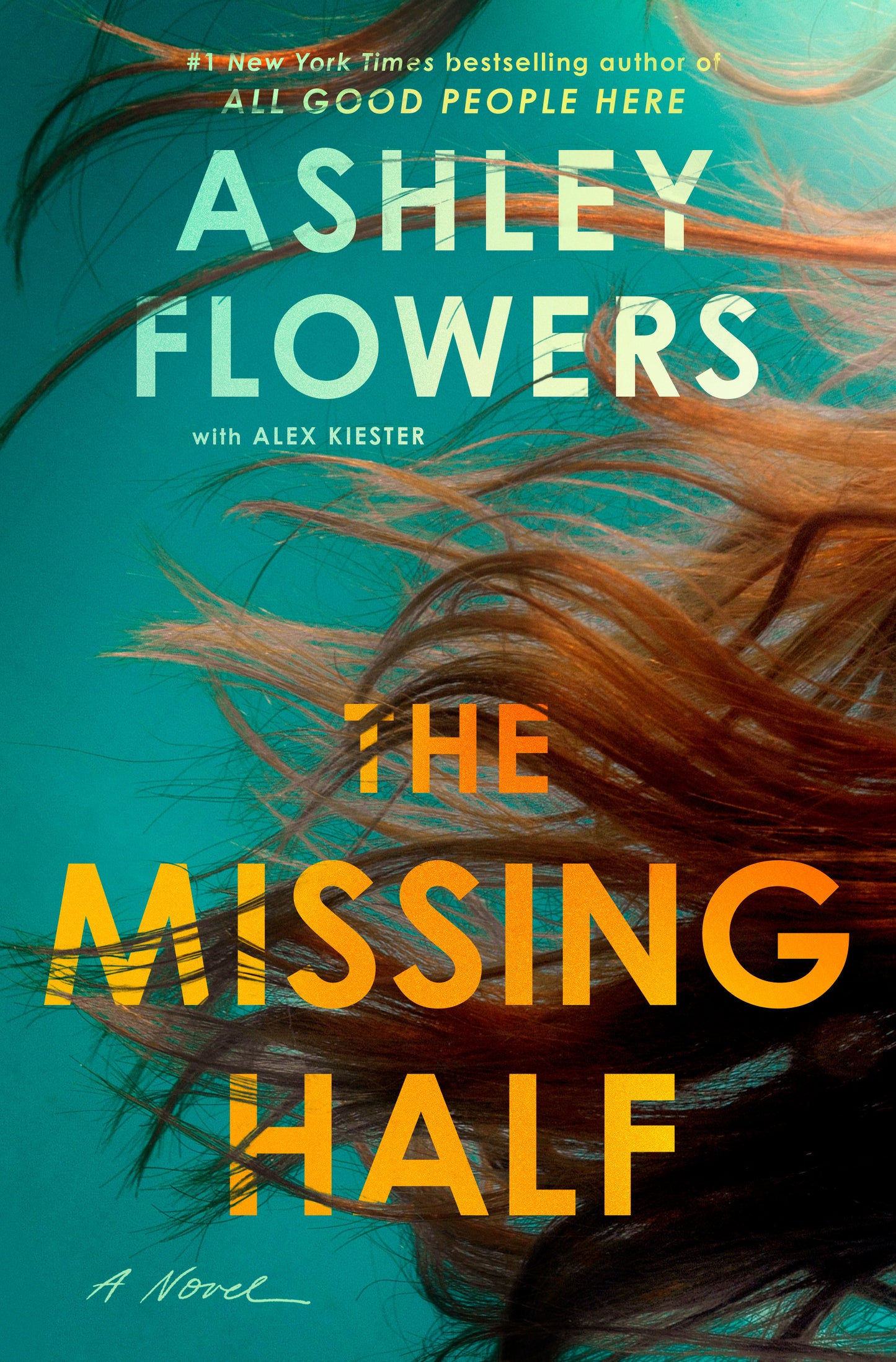 The Missing Half - by: Ashley Flowers & Alex Kiester