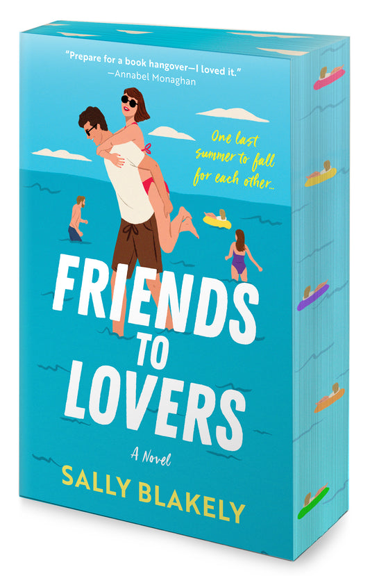 Friends to Lovers - DELUXE - by: Sally Blakely