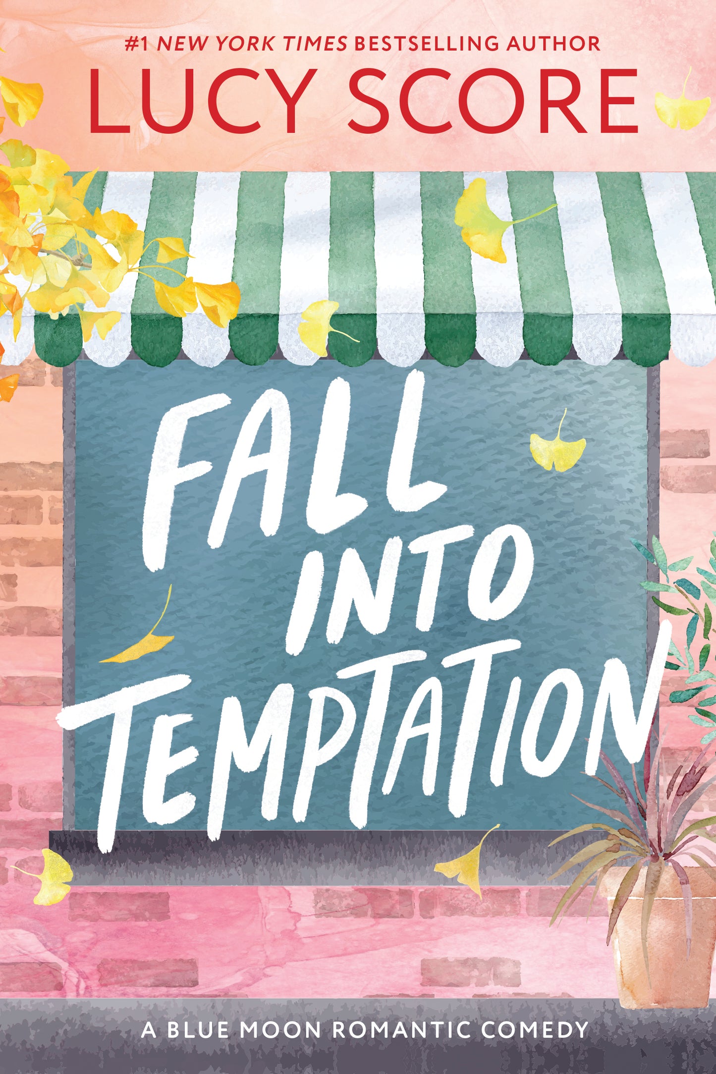 Fall Into Temptation (Blue Moon #2) - by: Lucy Score