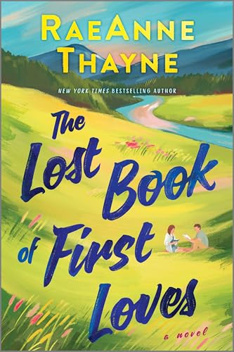 The Lost Book of First Loves - by: RaeAnne Thayne