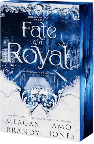 Fate of a Royal (Lords of Rathe #1) - by: Meagan Brandy & Amo Jones