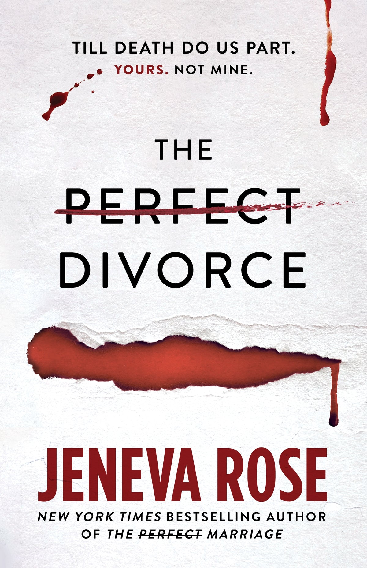 The Perfect Divorce (Perfect #2) - by: Jeneva Rose