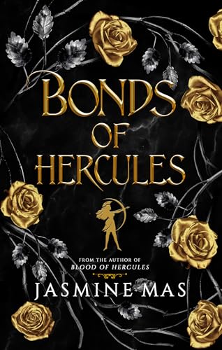 Bonds of Hercules (Villains of Lore #2) - by: Jasmine Mas