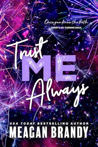 Trust Me Always (Boys of Avix #3) - by: Meagan Brandy