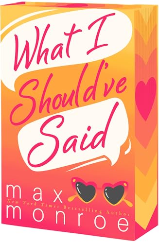 What I Should've Said (Red Bridge #1) - by: Max Monroe