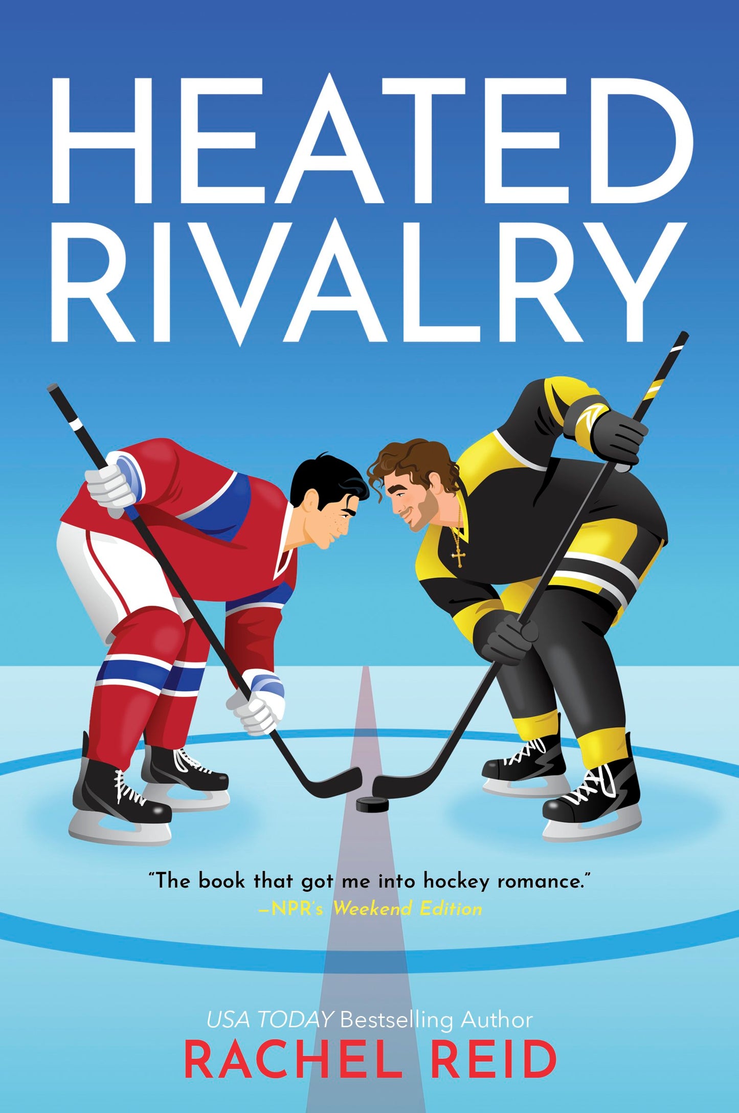 Heated Rivalry (Game Changers #2) - by: Rachel Reid