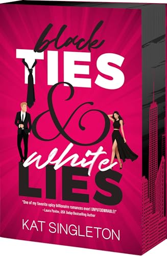 Black Ties & White Lies - by: Kat Singleton