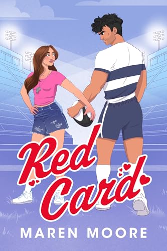 Red Card (Prescott University #1) - by: Maren Moore