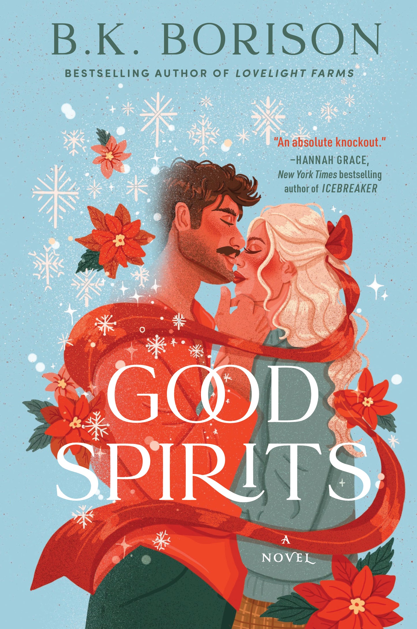 Good Spirits (Ghosted #1) - by: B.K. Borison