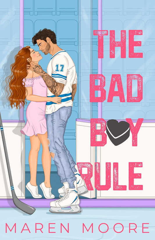The Bad Boy Rule (Hellcats Hockey #1) - by: Maren Moore
