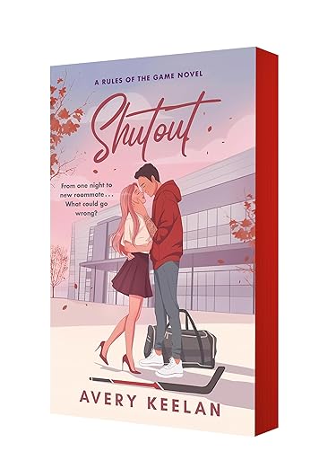 Shutout (Rules of the Game #2) DELUXE - by: Avery Keelan