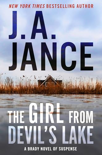 The Girl from Devil's Lake (Joanna Brady #21) - by: J.A. Jance