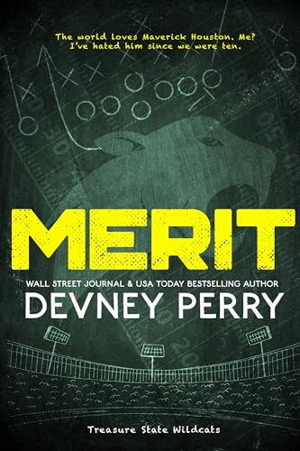 Merit (Treasure State Wildcats #4) - by: Devney Perry