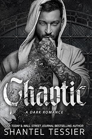 Chaotic (L.O.R.D.S. #7) - by: Shantel Tessier