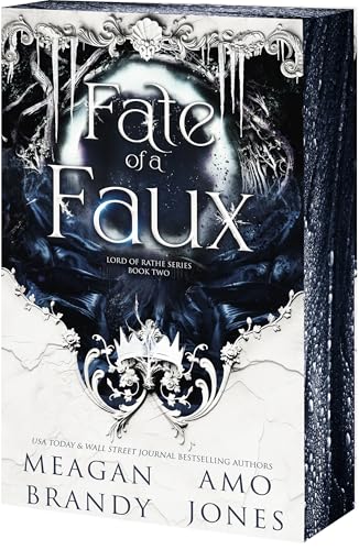 Fate of a Faux (Lords of Rathe #2) - by: Meagan Brandy & Amo Jones