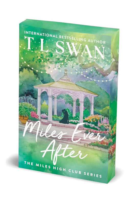 Miles Ever After (The Miles High Club) - by: T.L. Swan