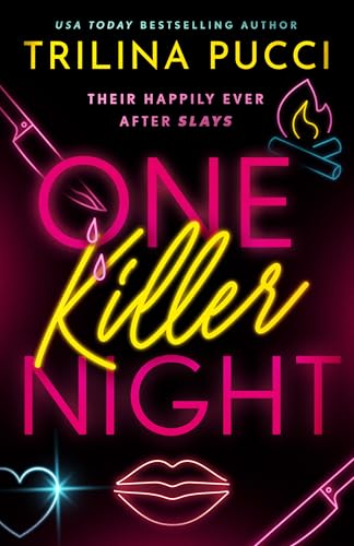 One Killer Night (To Die For #1) - by: Trilina Pucci