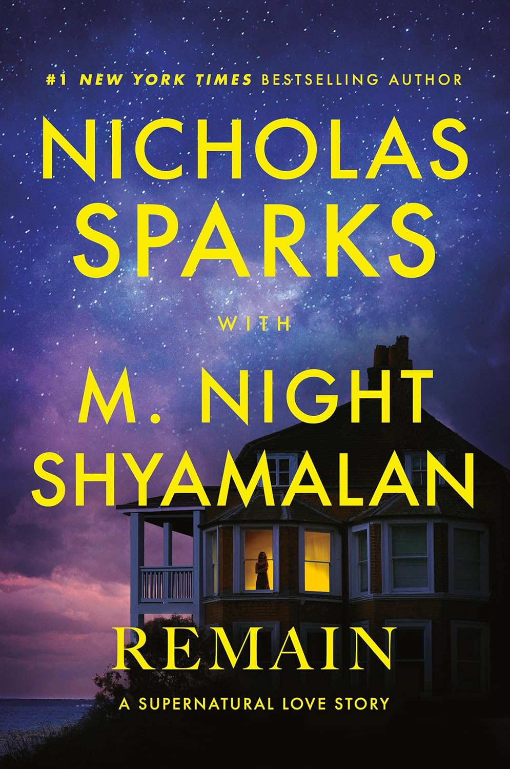 Remain - by: Nicholas Sparks & M. Night Shyamalan