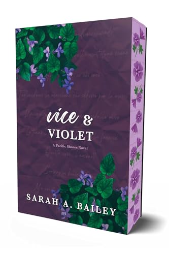 Vice & Violet (Pacific Shores #4) SPECIAL - by: Sarah A. Bailey