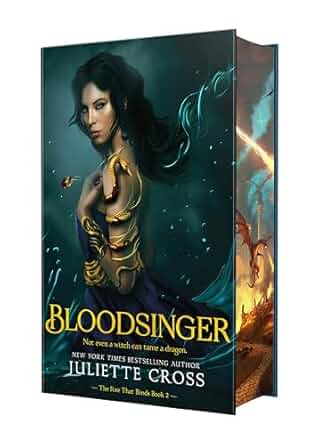 Bloodsinger (Fire That Binds #2) DELUXE - by: Juliette Cross