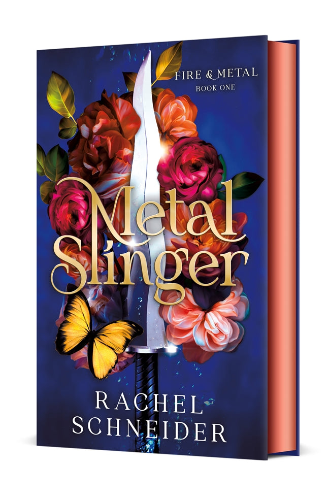 Metal Slinger (Fire & Metal #1) DELUXE - by: Rachel Schneider