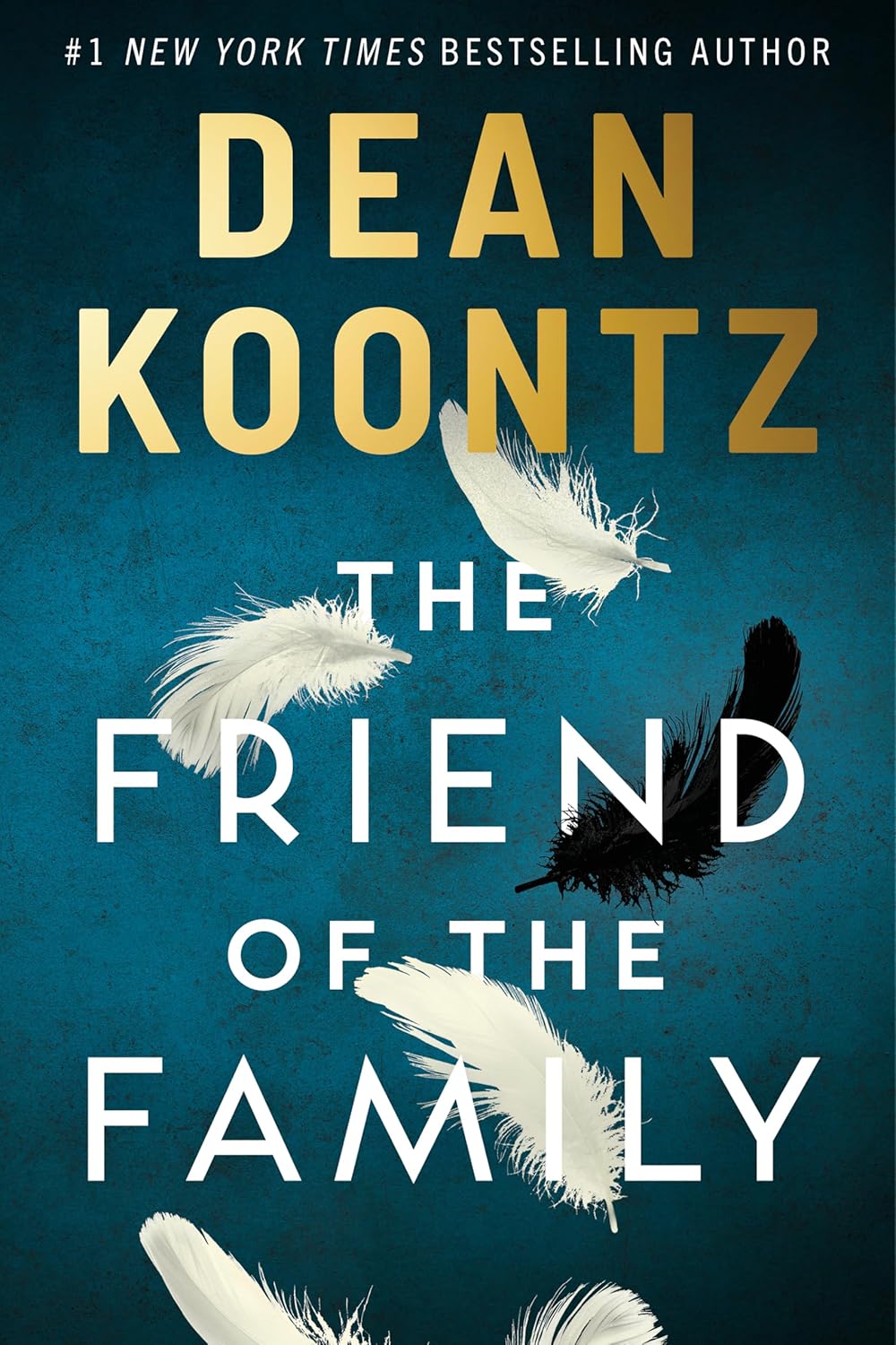 The Friend of the Family - by: Dean Koontz