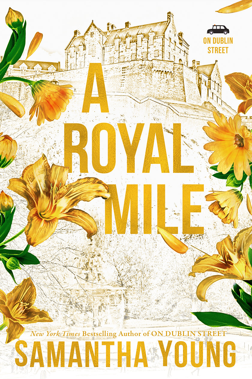 A Royal Mile (Return to Dublin Street #2) - by: Samantha Young
