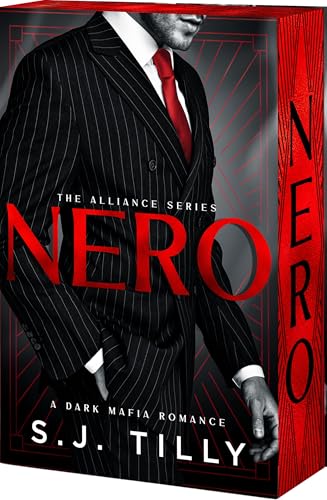 Nero (Alliance #1) - by: S.J. Tilly