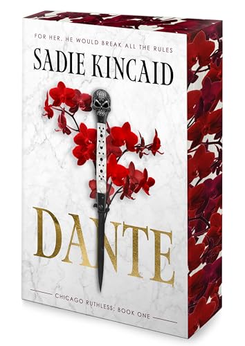 Dante (Chicago Ruthless #1) - by: Sadie Kincaid