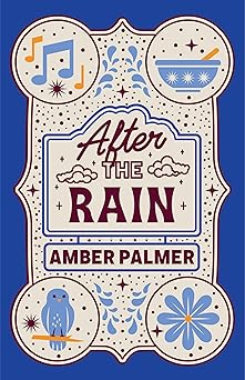 After the Rain (Black Springs Ranch #3) - by: Amber Palmer