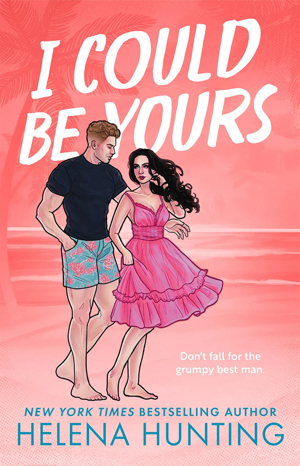 I Could Be Yours - by: Helena Hunting