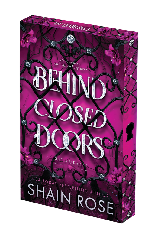 Behind Closed Doors (Kept in Paradise #1) DELUXE - by: Shain Rose