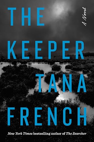 The Keeper (Cal Hooper #3) - by: Tana French