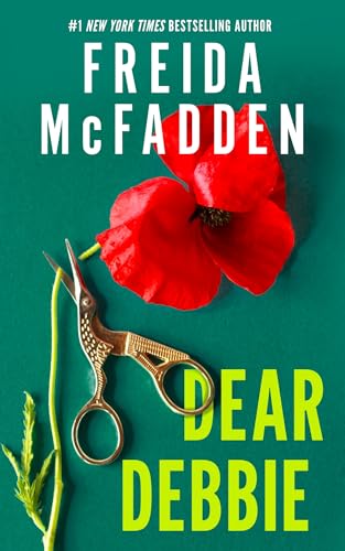 Dear Debbie - by: Freida McFadden
