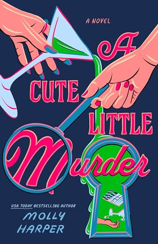 A Cute Little Murder - by: Molly Harper